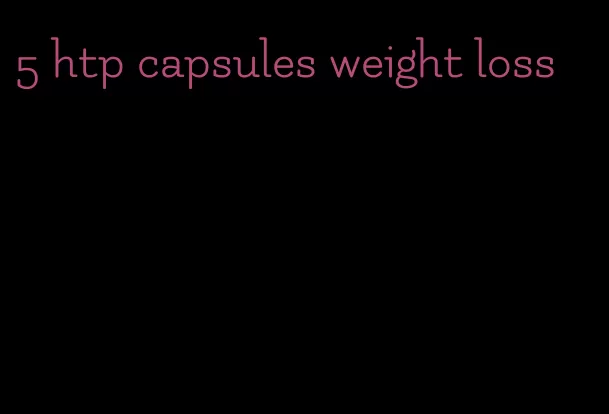 5 htp capsules weight loss