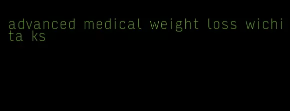 advanced medical weight loss wichita ks