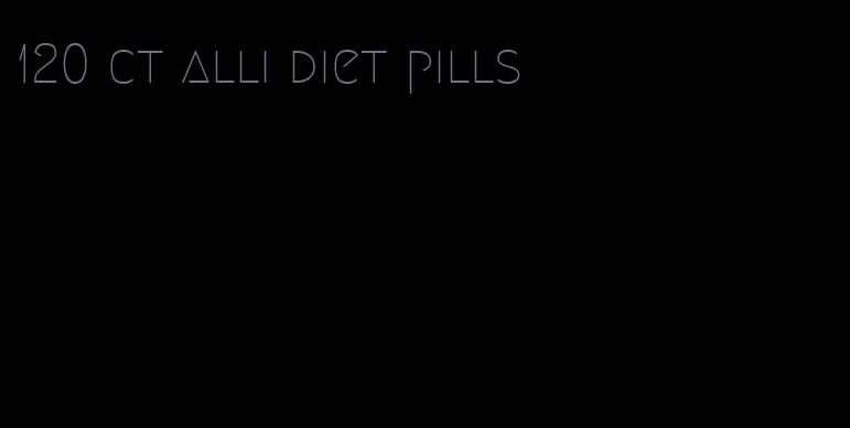 120 ct alli diet pills