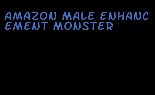 amazon male enhancement monster