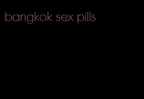 bangkok sex pills