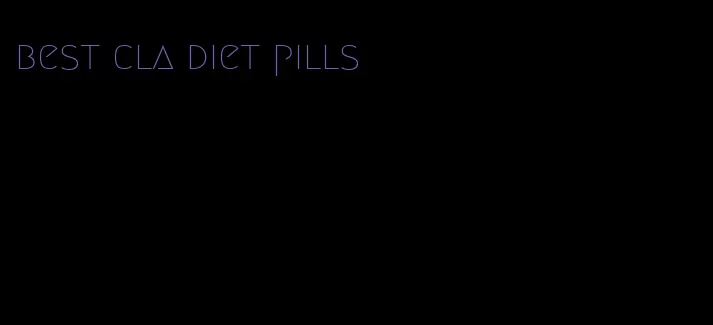 best cla diet pills