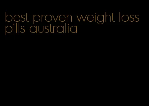 best proven weight loss pills australia