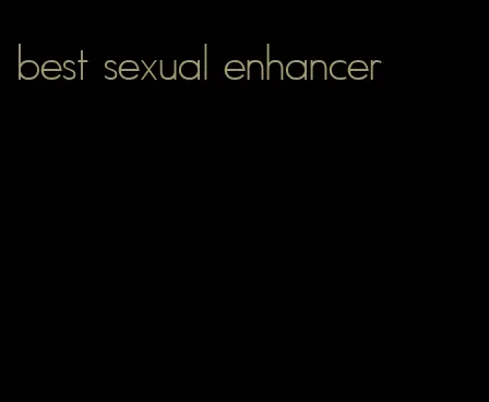 best sexual enhancer