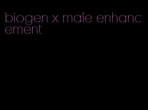biogen x male enhancement