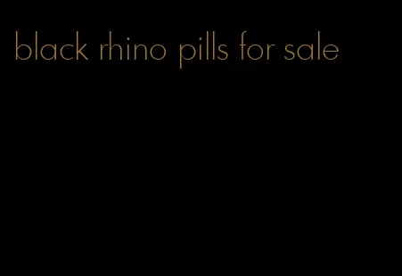 black rhino pills for sale