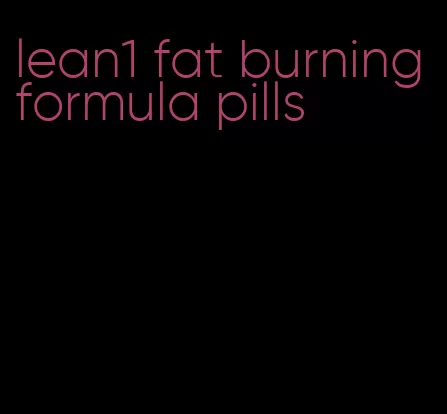 lean1 fat burning formula pills