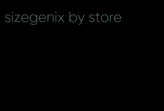 sizegenix by store
