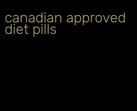 canadian approved diet pills