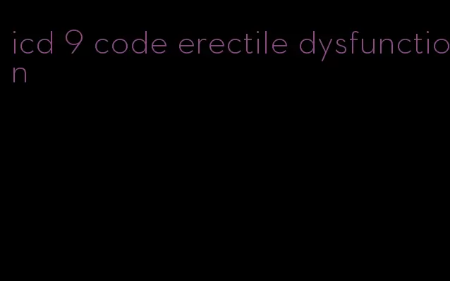 icd 9 code erectile dysfunction