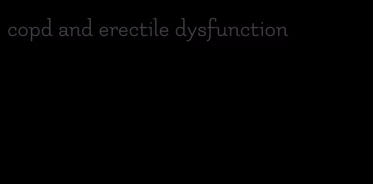 copd and erectile dysfunction