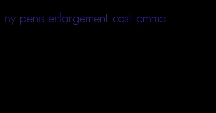 ny penis enlargement cost pmma