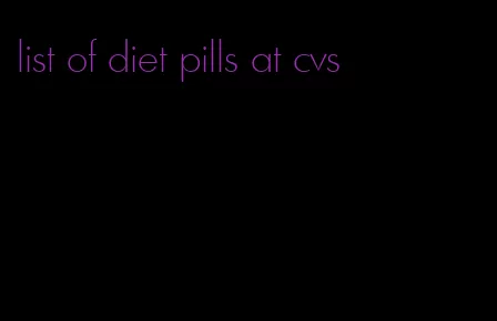 list of diet pills at cvs
