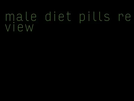 male diet pills review