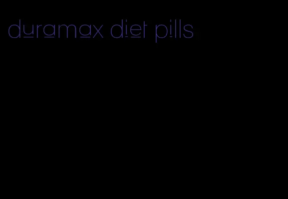 duramax diet pills