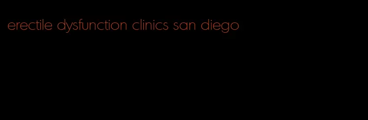 erectile dysfunction clinics san diego