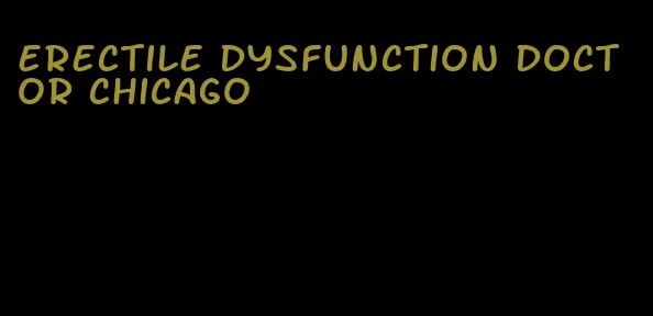 erectile dysfunction doctor chicago