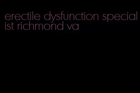 erectile dysfunction specialist richmond va