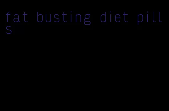 fat busting diet pills