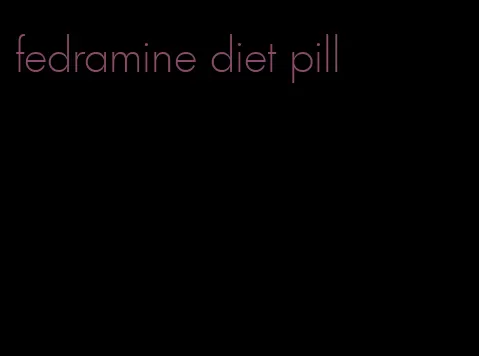 fedramine diet pill