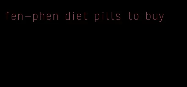 fen-phen diet pills to buy