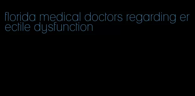 florida medical doctors regarding erectile dysfunction