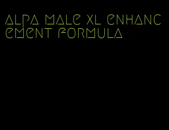 alpa male xl enhancement formula