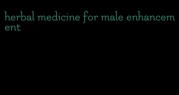 herbal medicine for male enhancement
