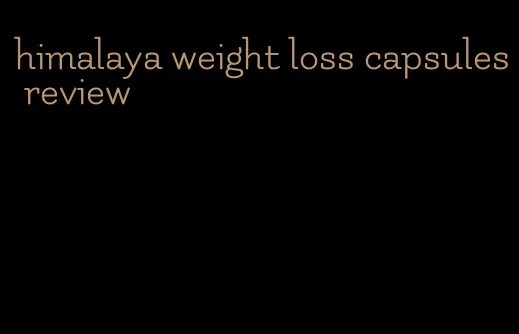 himalaya weight loss capsules review