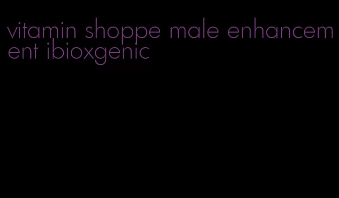 vitamin shoppe male enhancement ibioxgenic