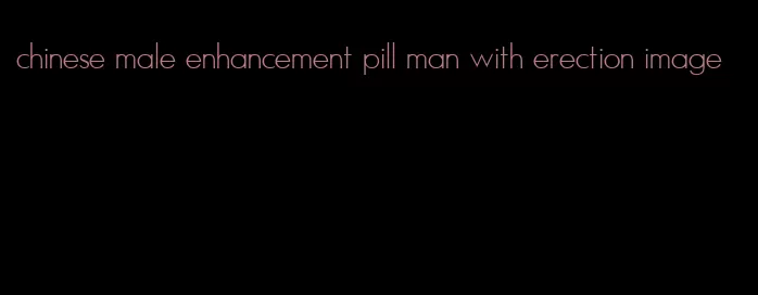 chinese male enhancement pill man with erection image