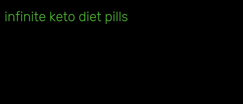 infinite keto diet pills