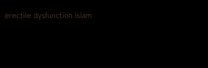 erectile dysfunction islam