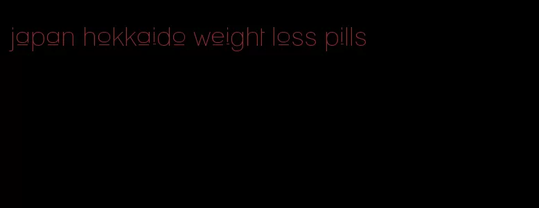 japan hokkaido weight loss pills