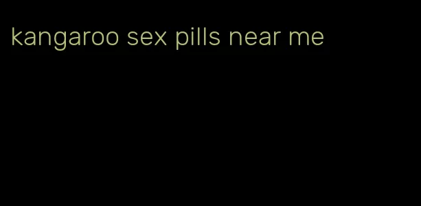 kangaroo sex pills near me