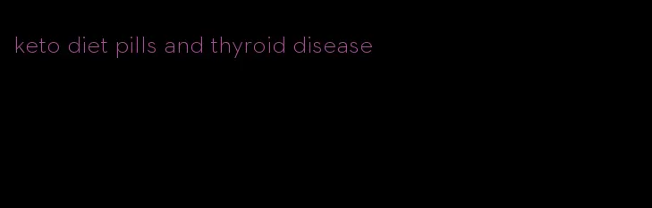 keto diet pills and thyroid disease