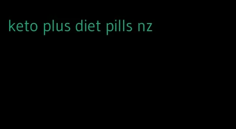 keto plus diet pills nz