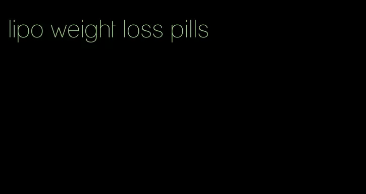 lipo weight loss pills
