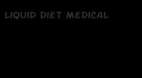 liquid diet medical
