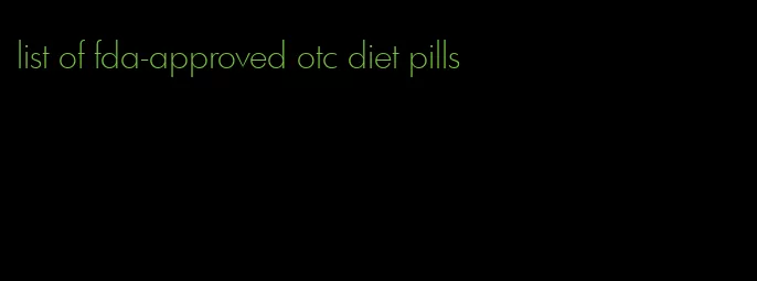 list of fda-approved otc diet pills