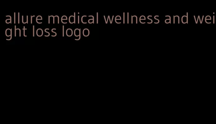 allure medical wellness and weight loss logo