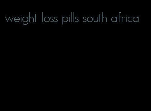 weight loss pills south africa