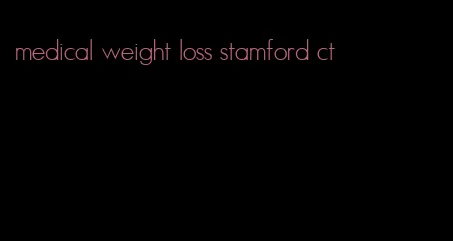medical weight loss stamford ct
