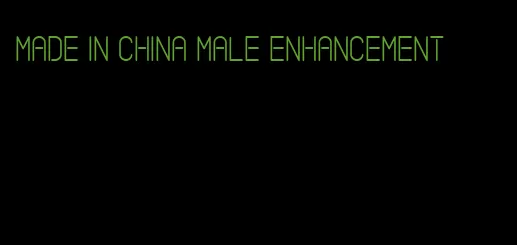 made in china male enhancement