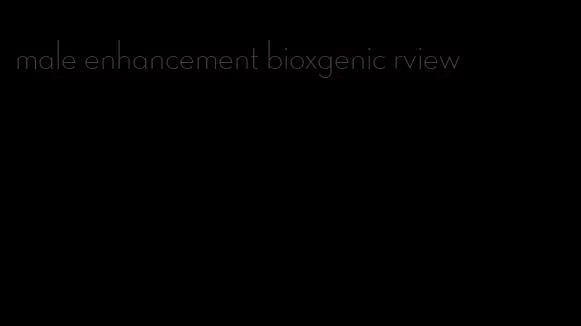 male enhancement bioxgenic rview