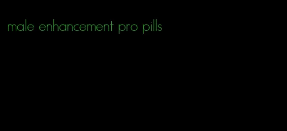 male enhancement pro pills
