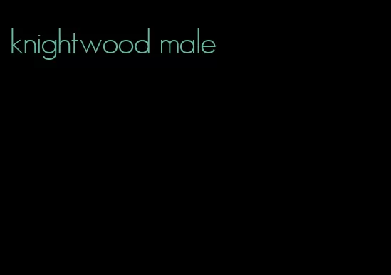 knightwood male