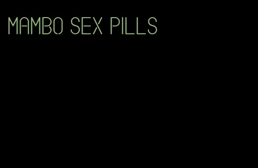 mambo sex pills