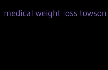 medical weight loss towson
