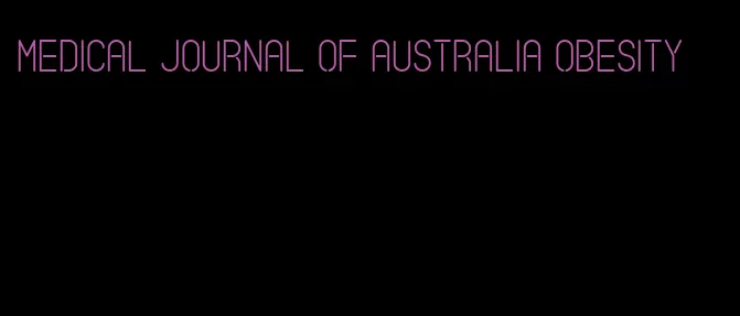 medical journal of australia obesity